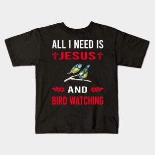 I Need Jesus And Bird Watching Birds Birdwatching Birdwatcher Ornithology Birding Kids T-Shirt